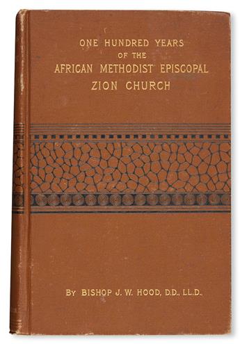 (RELIGION.) HOOD, BISHOP J.W. One Hundred Years of the African Methodist Episcopal Zion Church.